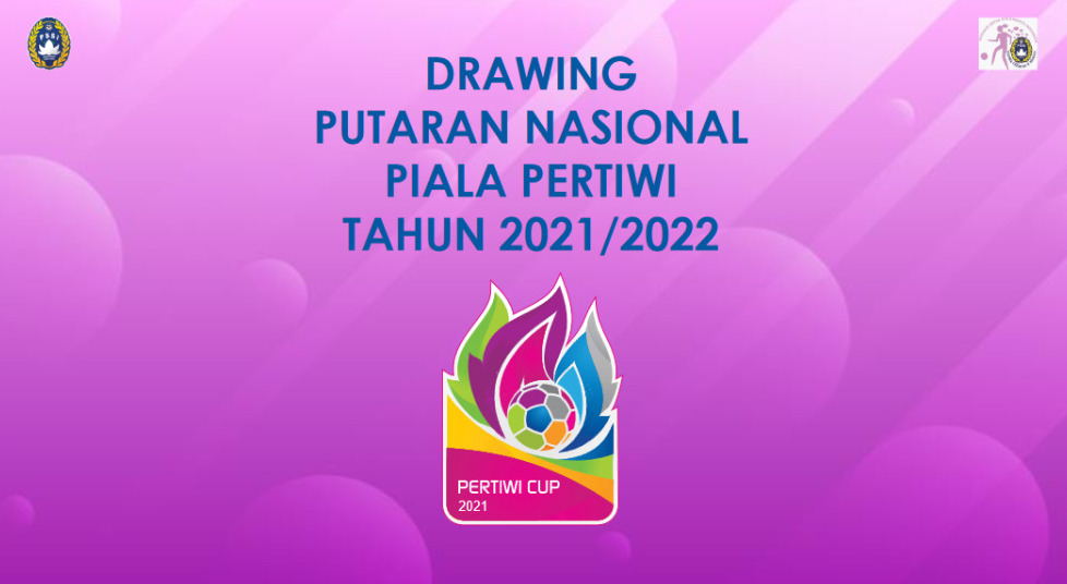 Mekanisme Drawing Putaran Nasional Piala Pertiwi 2021-2022