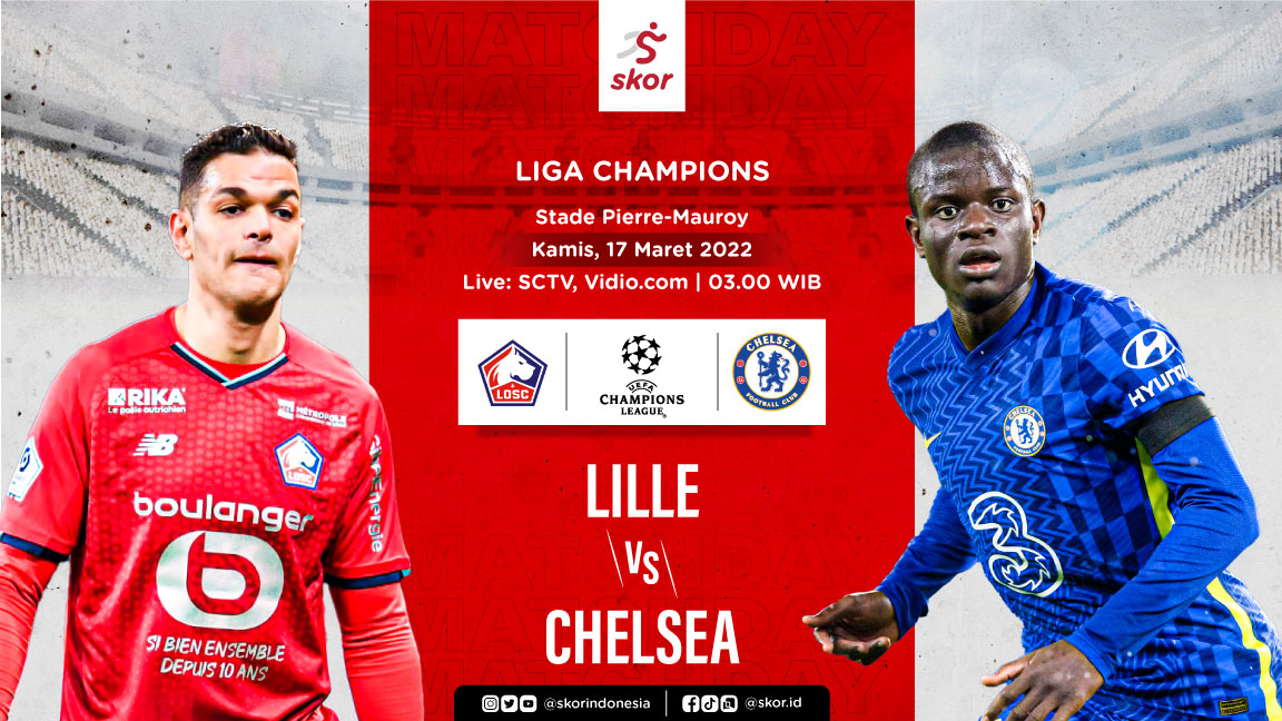 Link Live Streaming Lille vs Chelsea di Liga Champions