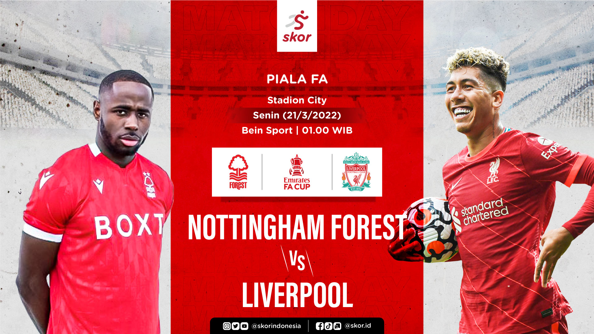Link Live Streaming Nottingham Forest vs Liverpool di Piala FA