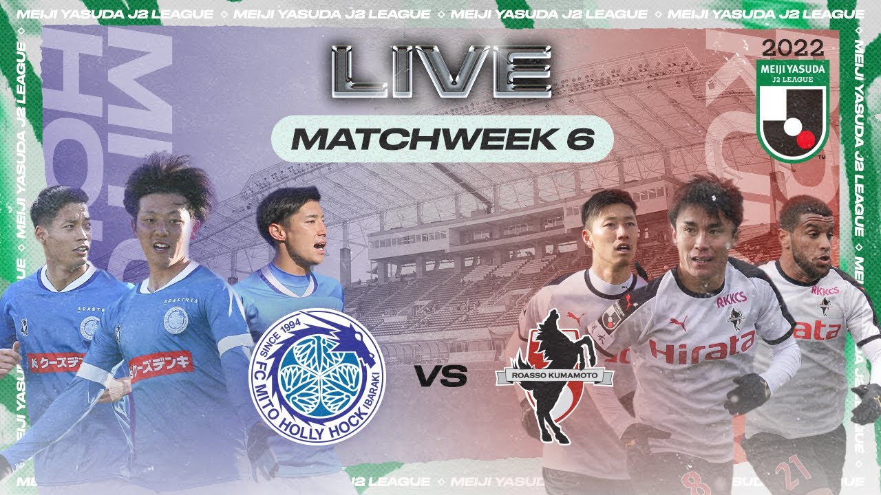 Siaran Langsung J2 League: Mito Hollyhock vs Roasso Kumamoto