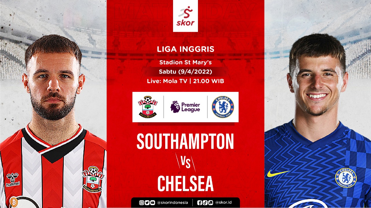 Link Live Streaming Southampton vs Chelsea di Liga Inggris