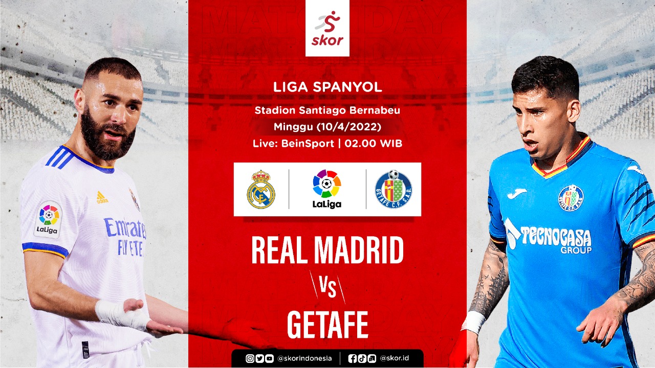 Link Live Streaming Real Madrid vs Getafe di Liga Spanyol