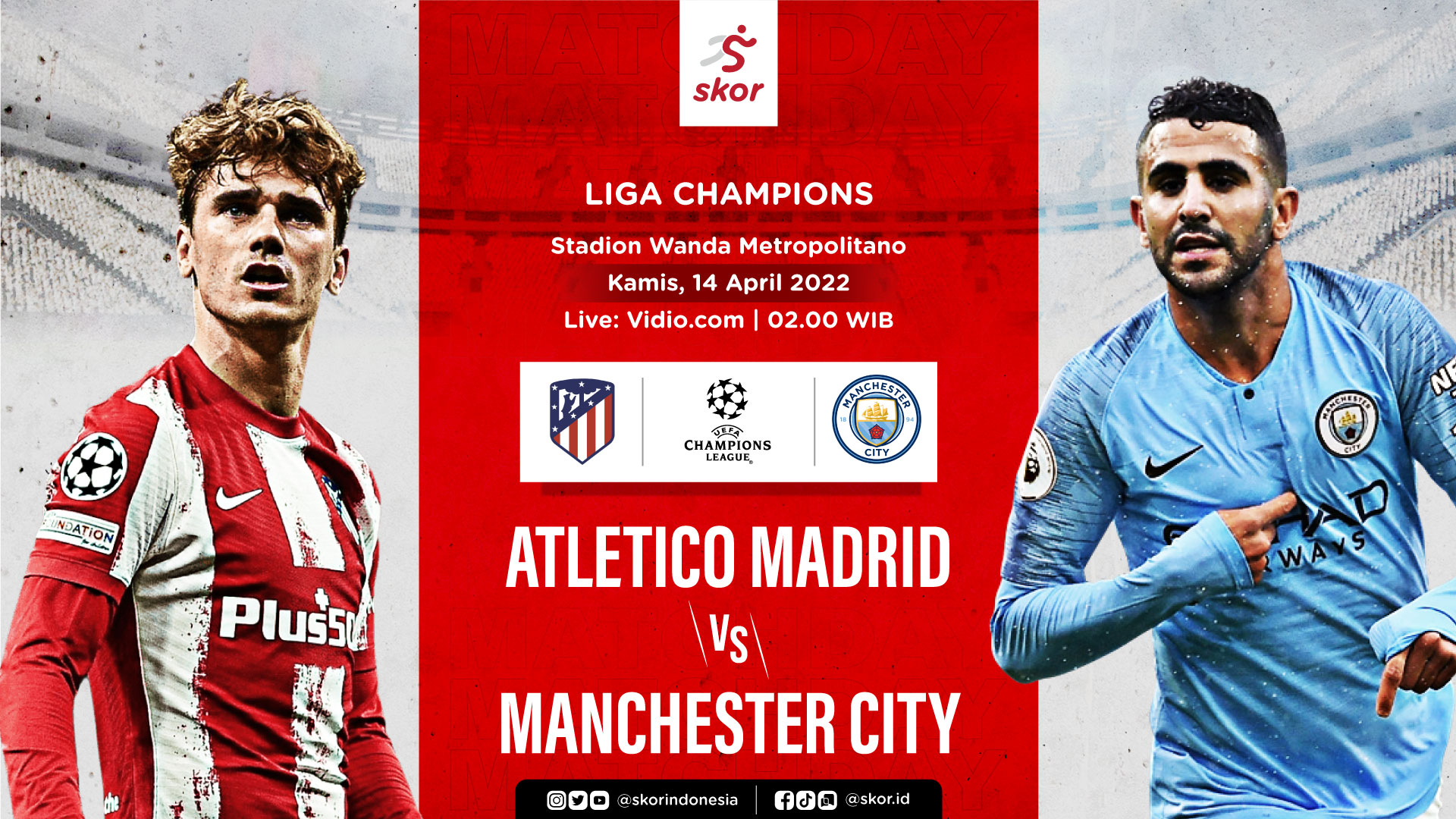 Link Live Streaming Atletico Madrid vs Manchester City di Liga Champions