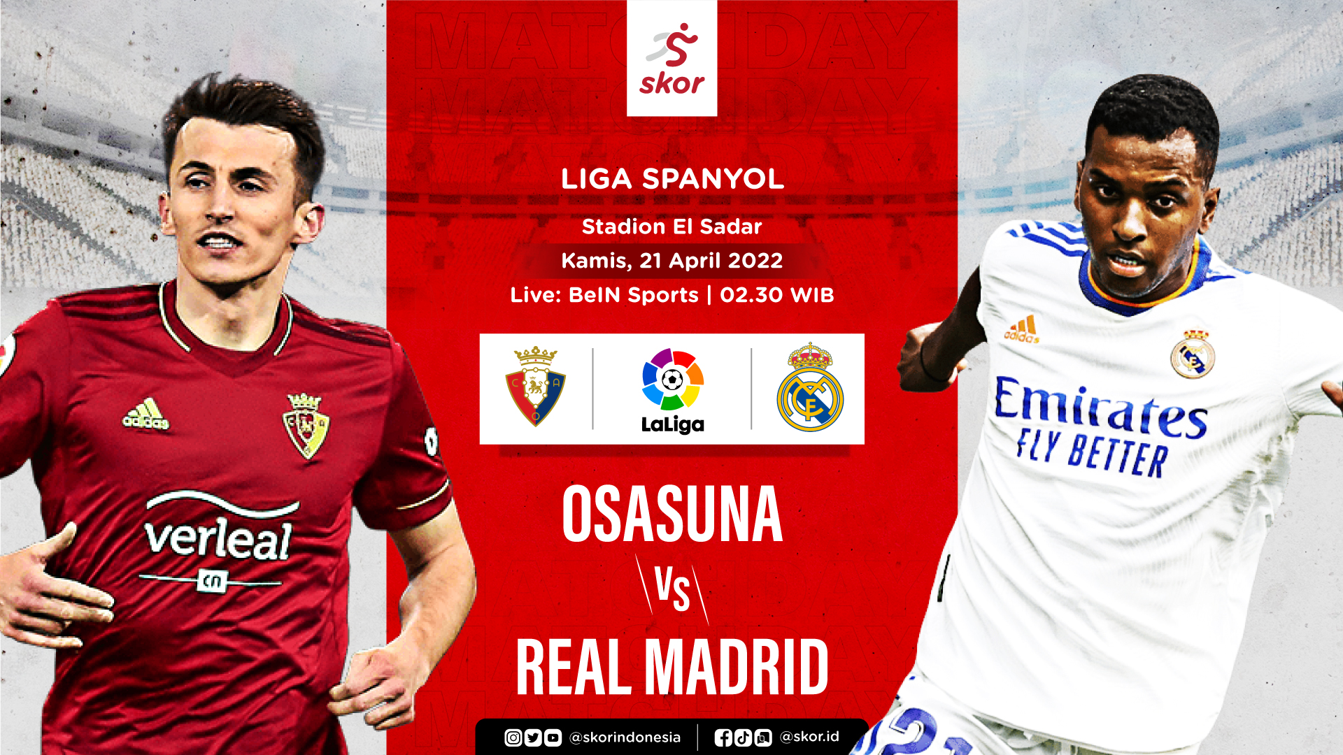 Link Live Streaming Osasuna vs Real Madrid di Liga Spanyol