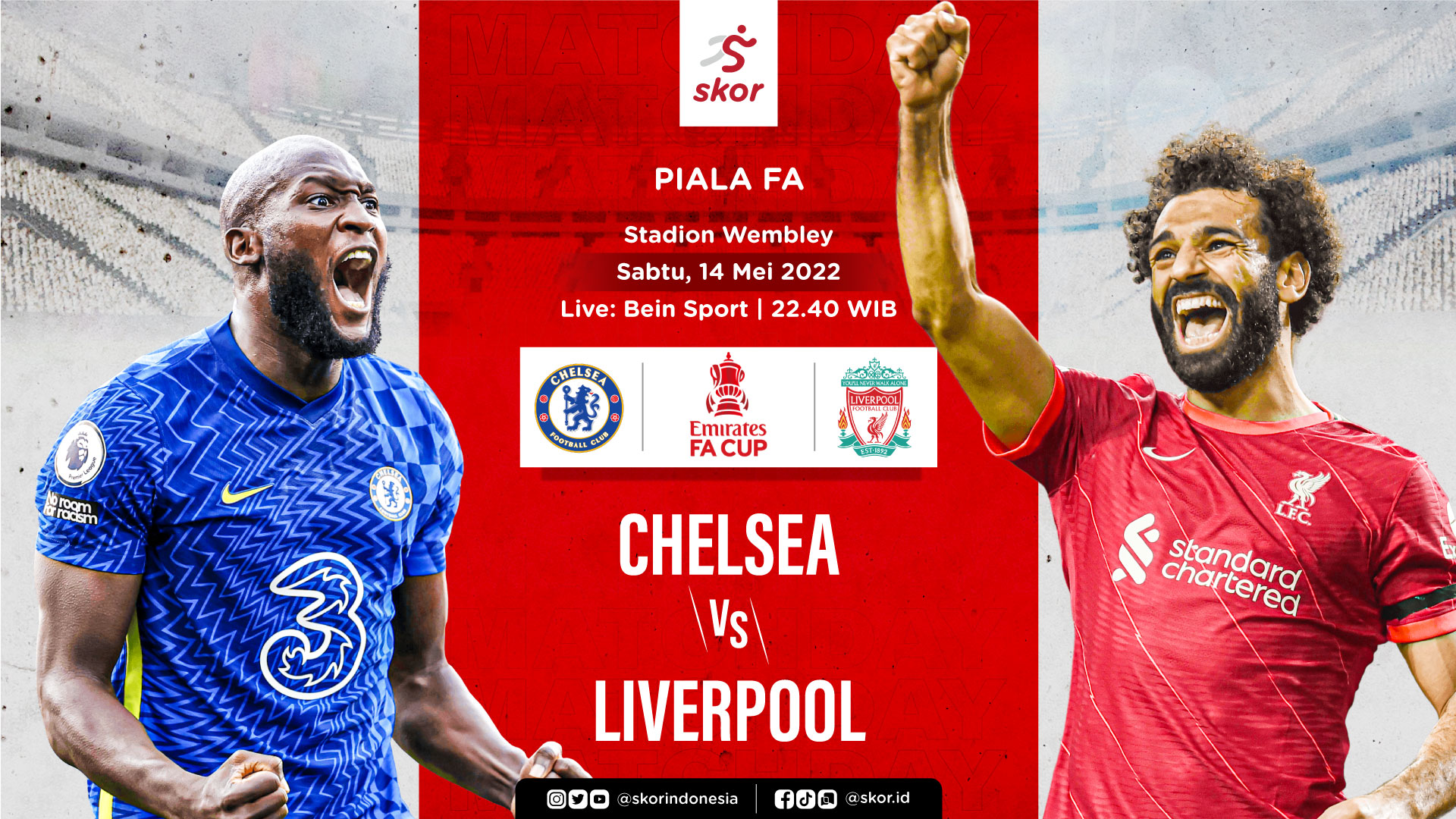 Link Live Streaming Chelsea vs Liverpool di Final Piala FA