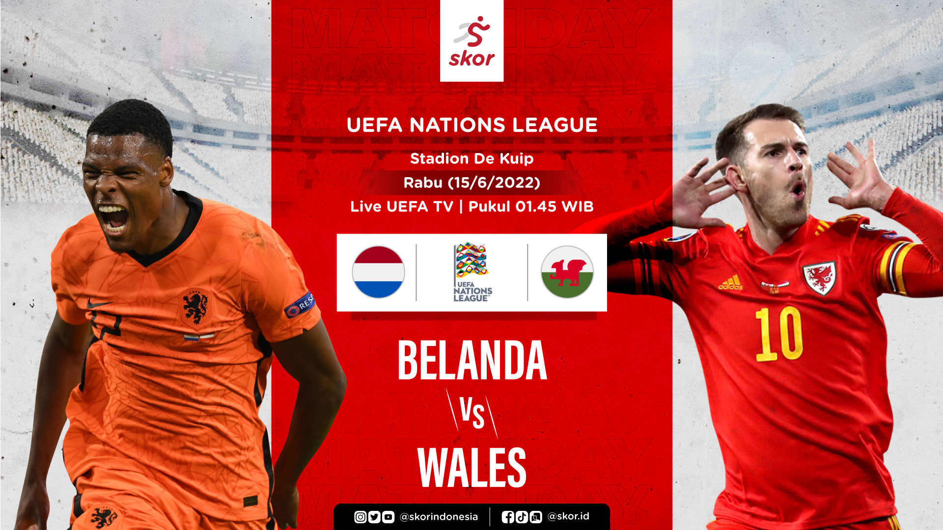 Link Live Streaming Belanda vs Wales di UEFA Nations League