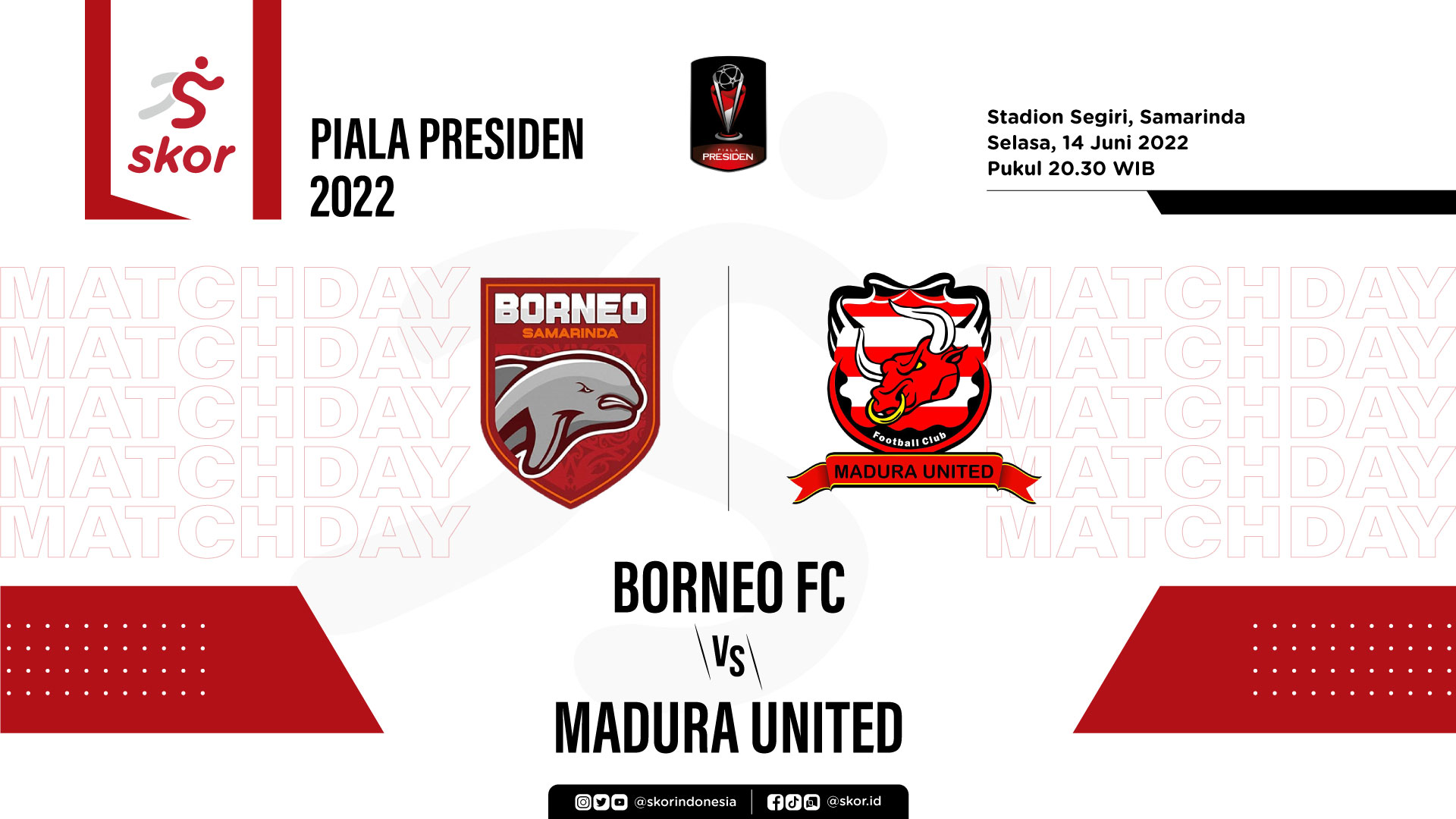 Prediksi dan Link Live Streaming Piala Presiden 2022: Borneo FC vs Madura United