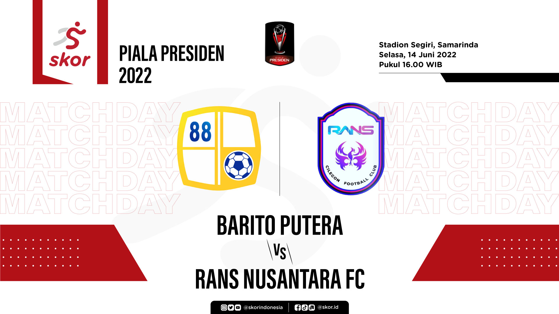 Prediksi dan Link Live Streaming Piala Presiden 2022: Barito Putera vs Rans Nusantara FC