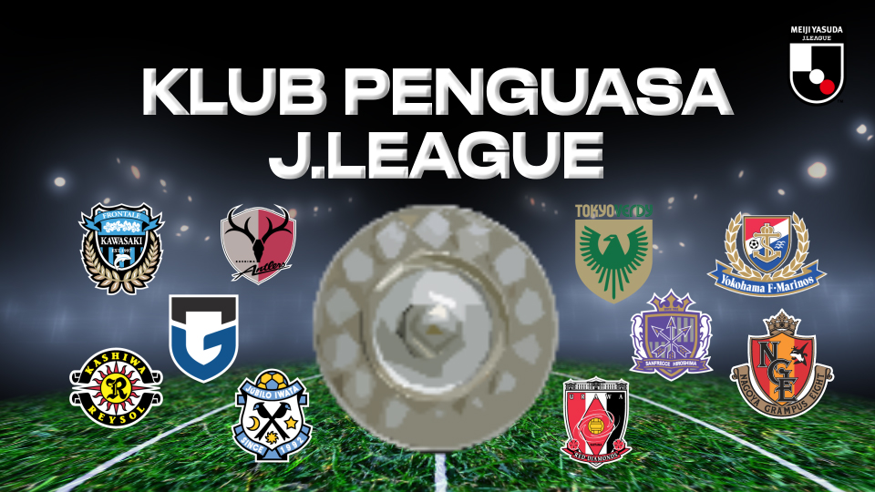 VIDEO: Menilik Daftar Juara J.League Sepanjang Masa