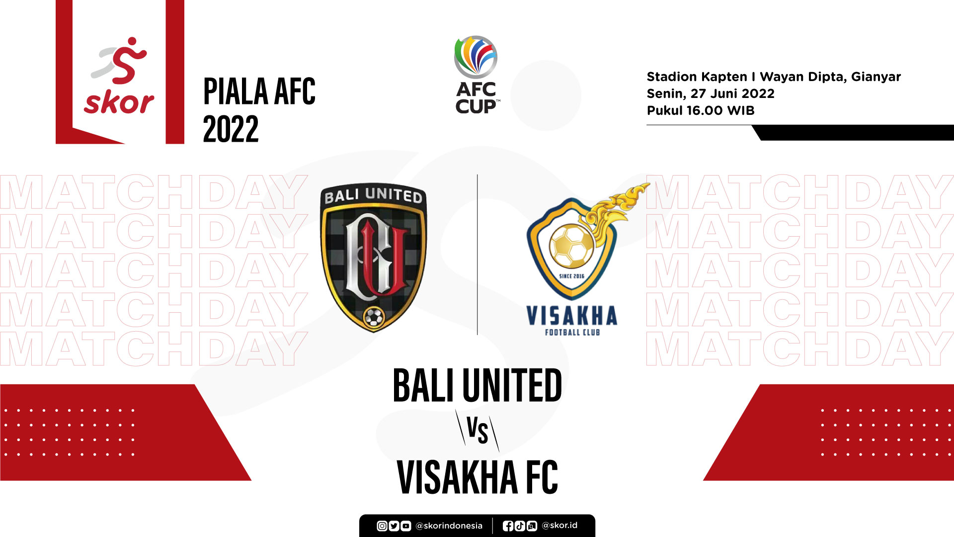 Prediksi dan Link Live Streaming Piala AFC 2022: Visakha FC vs Bali United