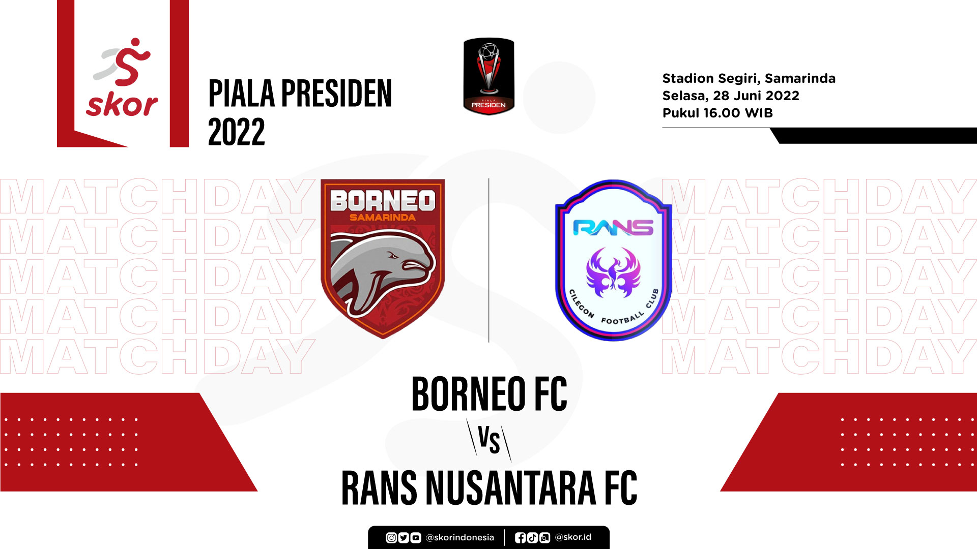 Prediksi dan Link Live Streaming Piala Presiden 2022: Borneo FC vs Rans Nusantara FC