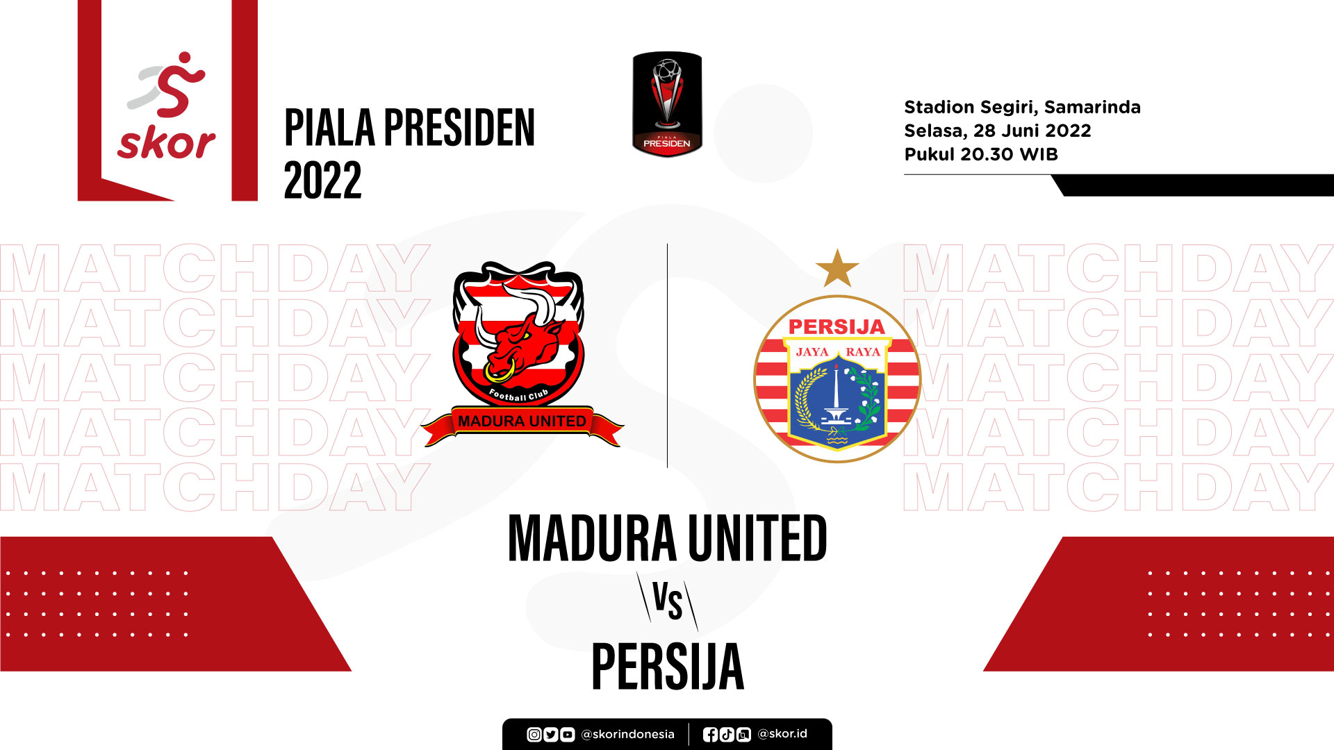 LIVE Update Madura United vs Persija di Piala Presiden 2022