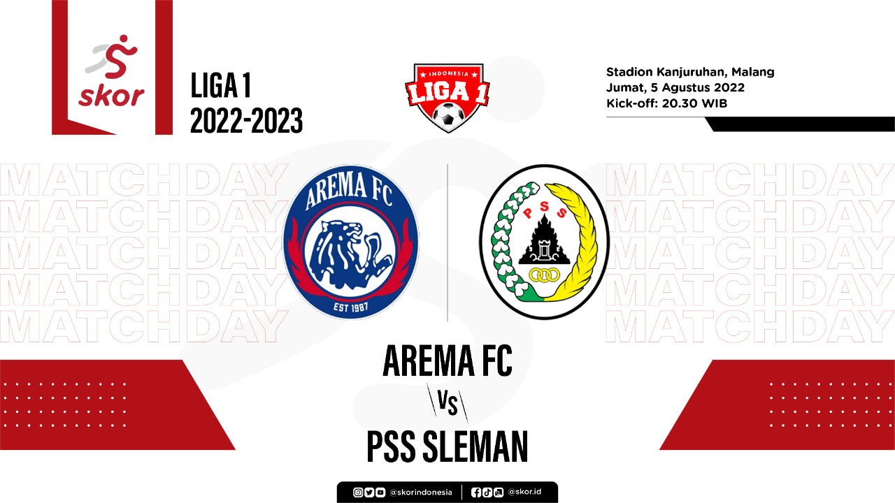 Prediksi dan Link Live Streaming Arema FC vs PSS Sleman di Liga 1 2022-2023