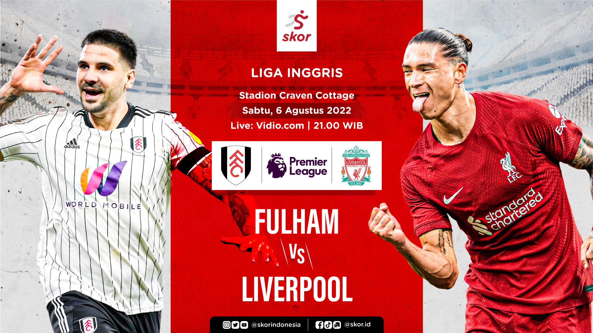 Link Live Streaming Fulham vs Liverpool di Liga Inggris 2022-2023
