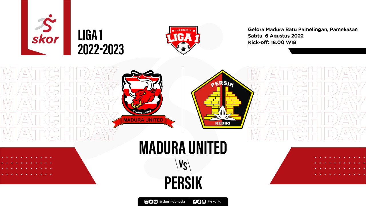 Prediksi dan Link Live Streaming Madura United vs Persik Kediri di Liga 1 2022-2023