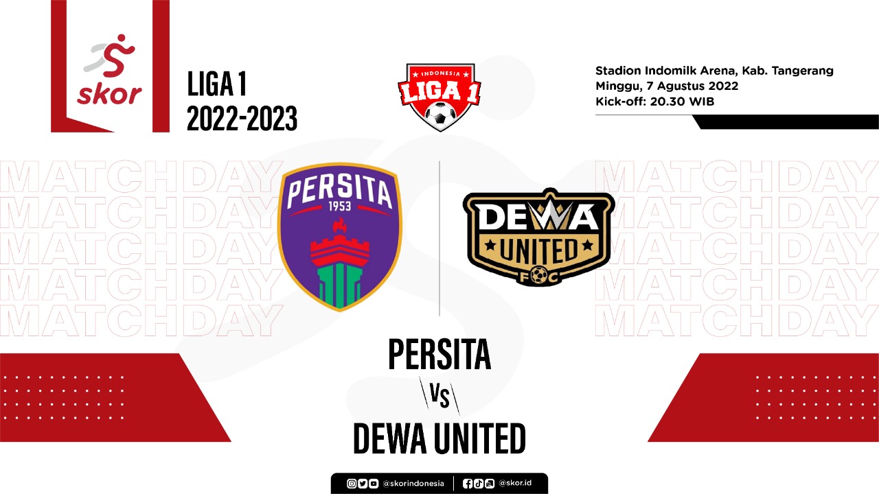 Prediksi dan Link Live Streaming Persita vs Dewa United di Liga 1 2022-2023
