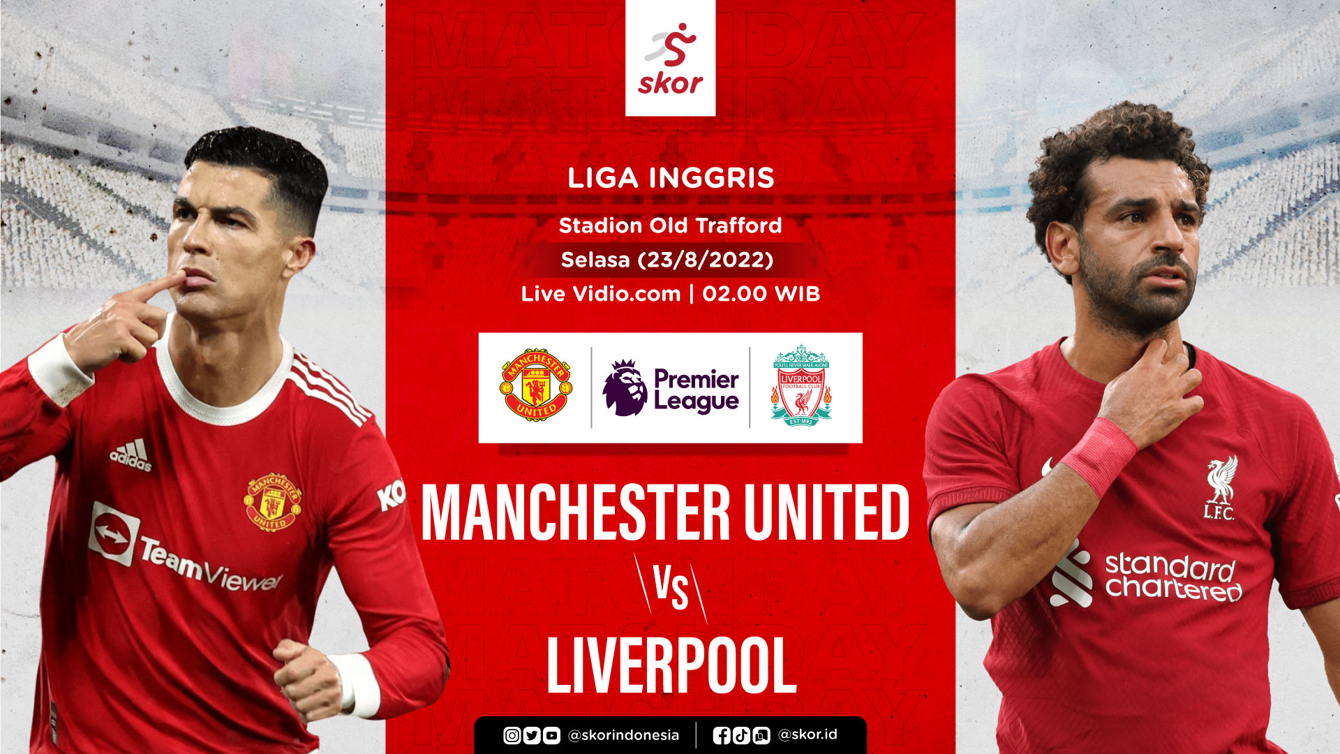 Link Live Streaming Manchester United vs Liverpool di Liga Inggris 2022-2023