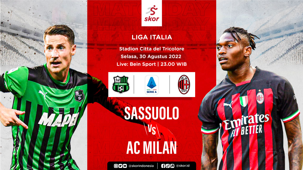 Prediksi Sassuolo vs AC Milan: I Rossoneri Punya Rekor Bagus di Kandang I Neroverdi