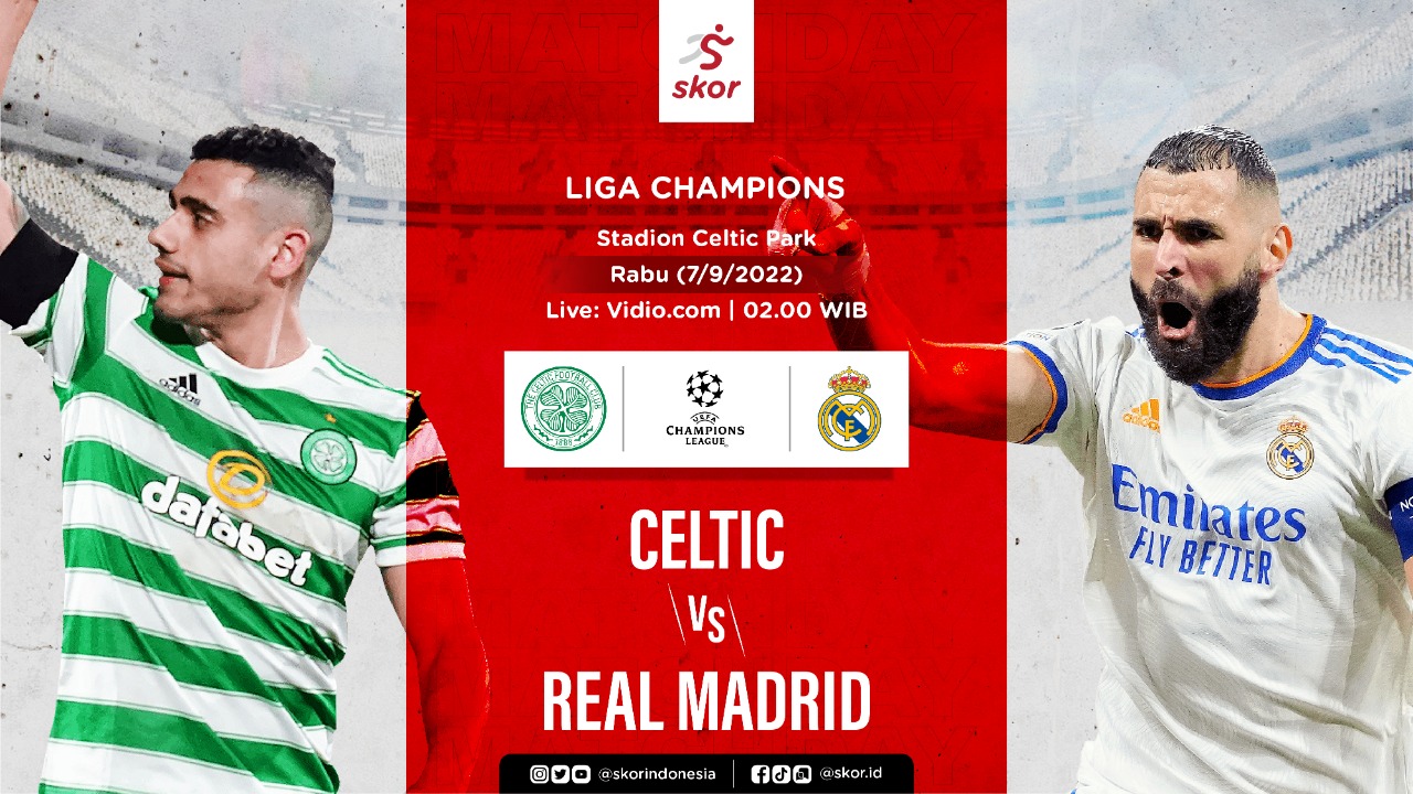 Link Live Streaming Celtic vs Real Madrid di Liga Champions 2022-2023