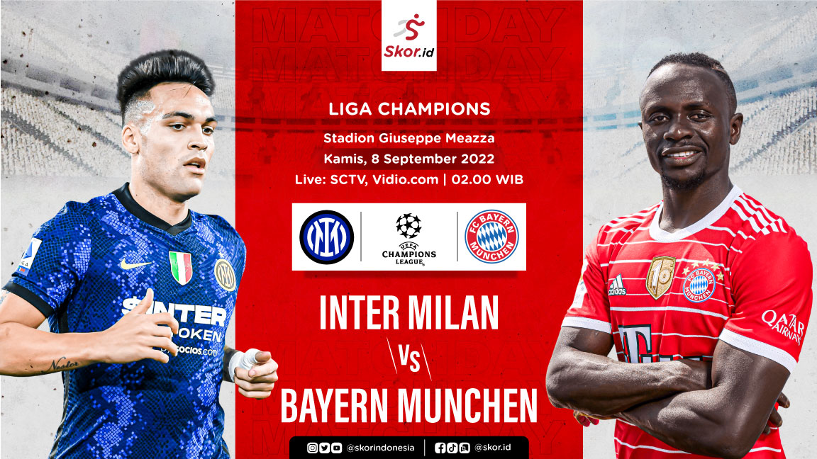 Live Update Inter Milan vs Bayern Munchen di Liga Champions 2022-2023