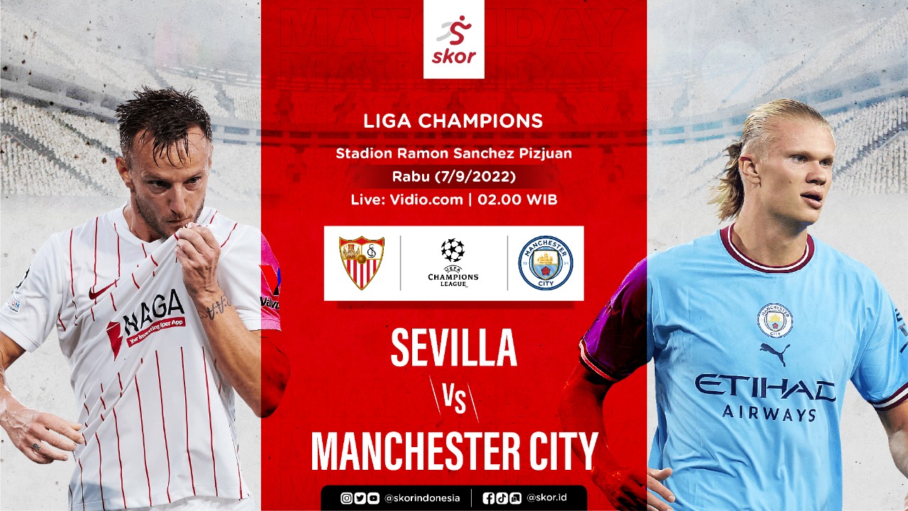 Link Live Streaming Sevilla vs Manchester City di Liga Champions 2022-2023