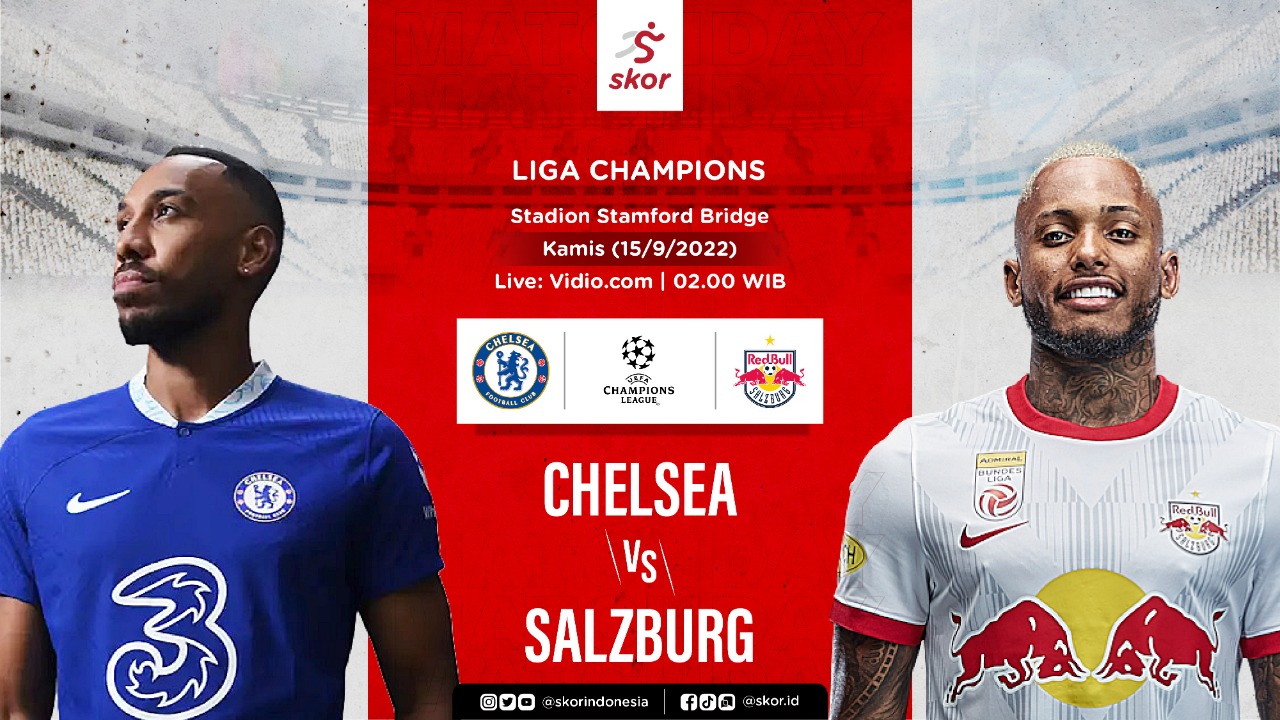 Link Live Streaming Chelsea vs Reb Bull Salzburg di Liga Champions 2022-2023