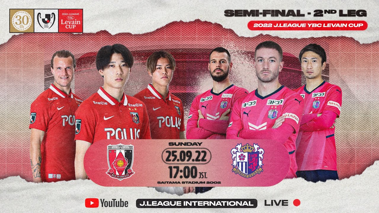 Siaran Langsung Semifinal J.League Cup: Urawa Red Diamonds vs Cerezo Osaka