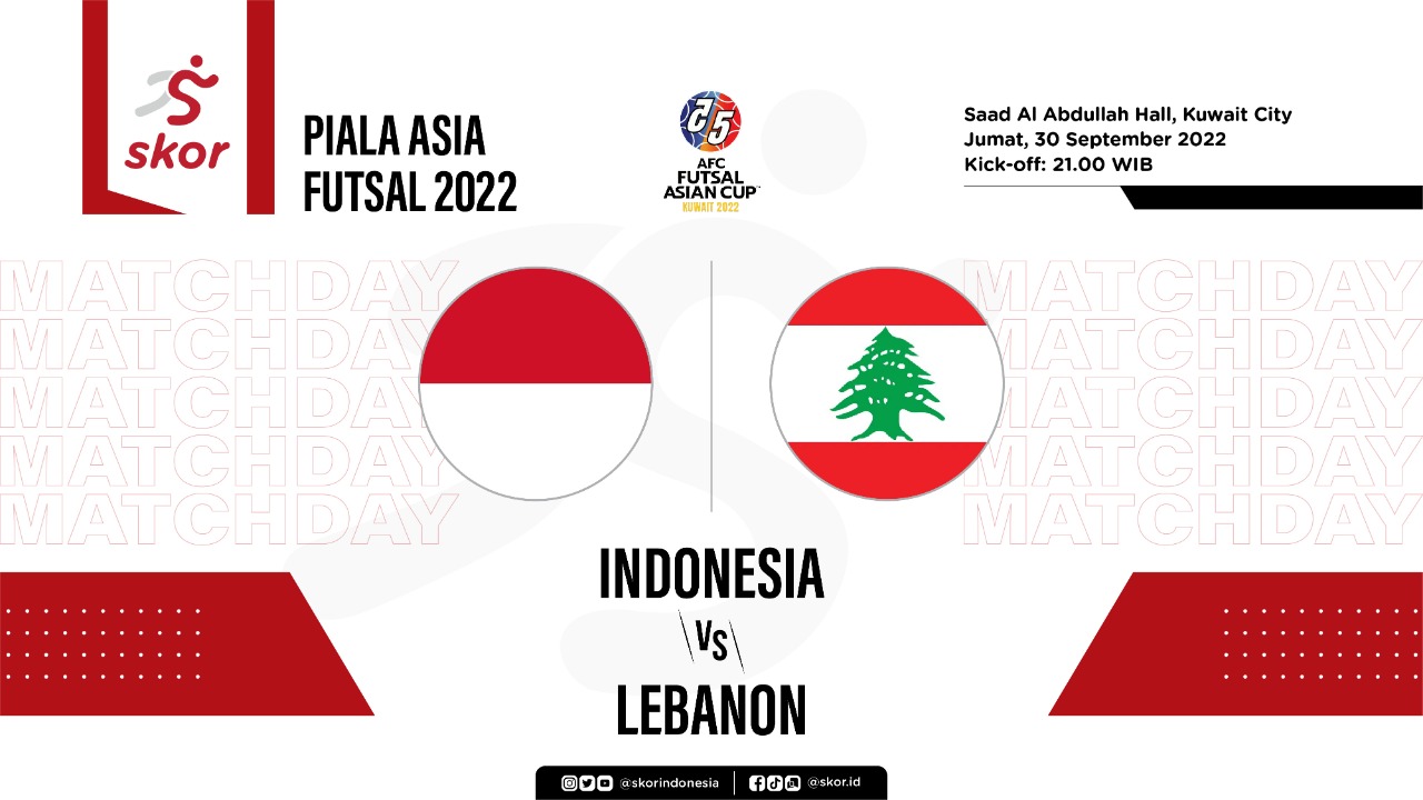 Prediksi dan Link Live Streaming Timnas Futsal Indonesia vs Lebanon di Piala Asia Futsal 2022
