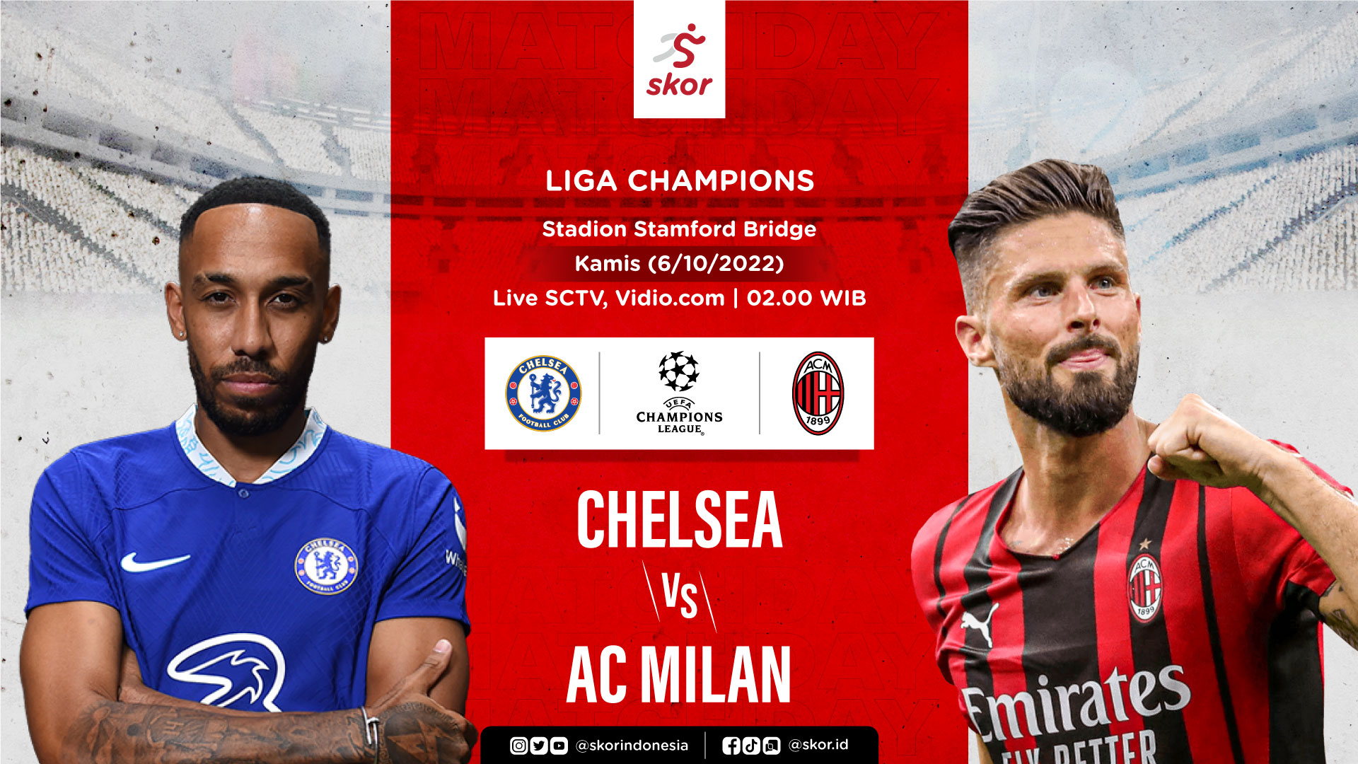 LIVE Update: Chelsea vs AC Milan di Liga Champions 2022-2023