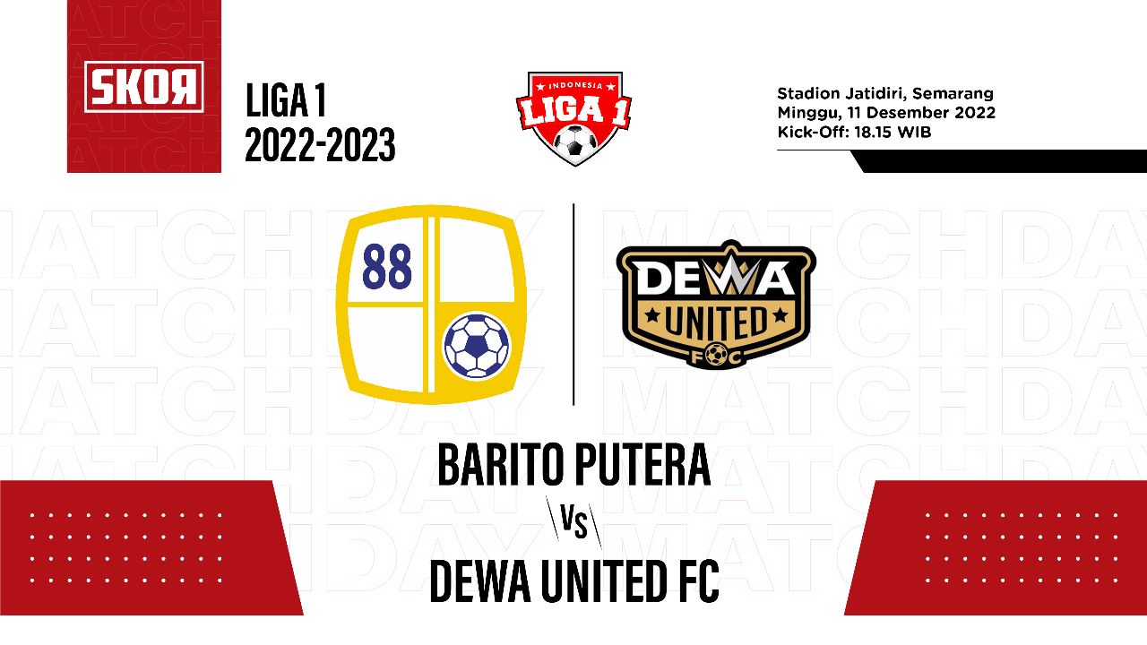 Prediksi dan Link Live Streaming Barito Putera vs Dewa United di Liga 1 2022-2023