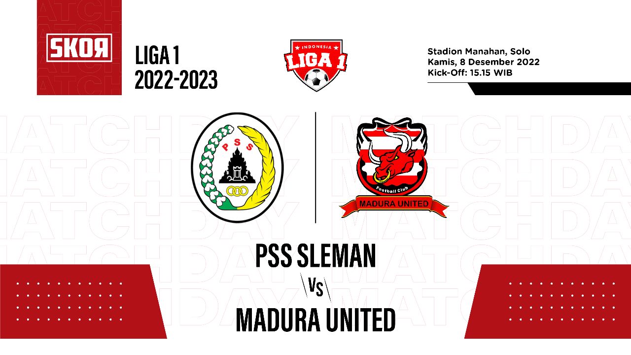 Prediksi dan Link Live Streaming PSS vs Madura United di Liga 1 2022-2023