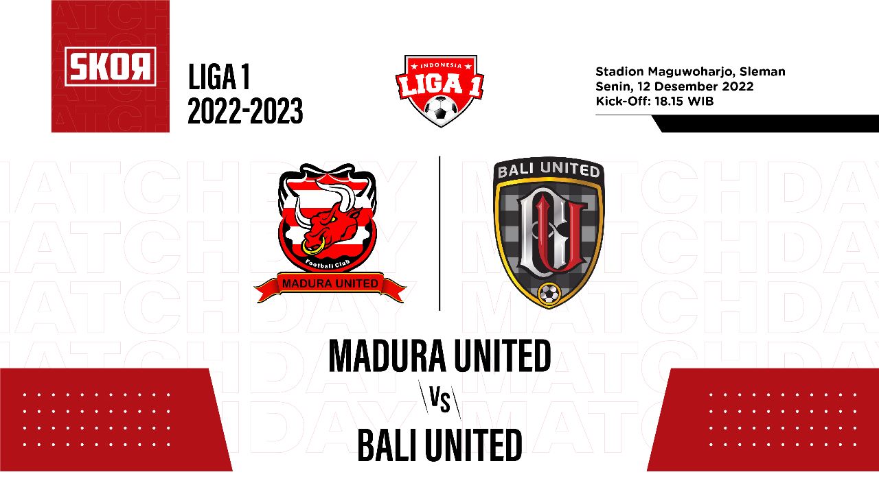 Prediksi dan Link Live Streaming Madura United vs Bali United di Liga 1 2022-2023