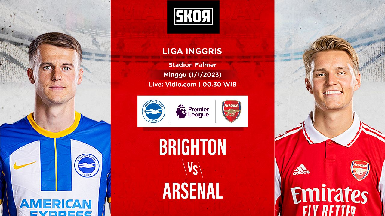 Hasil Brighton vs Arsenal: The Gunners Akhiri 2022 dengan Kemenangan