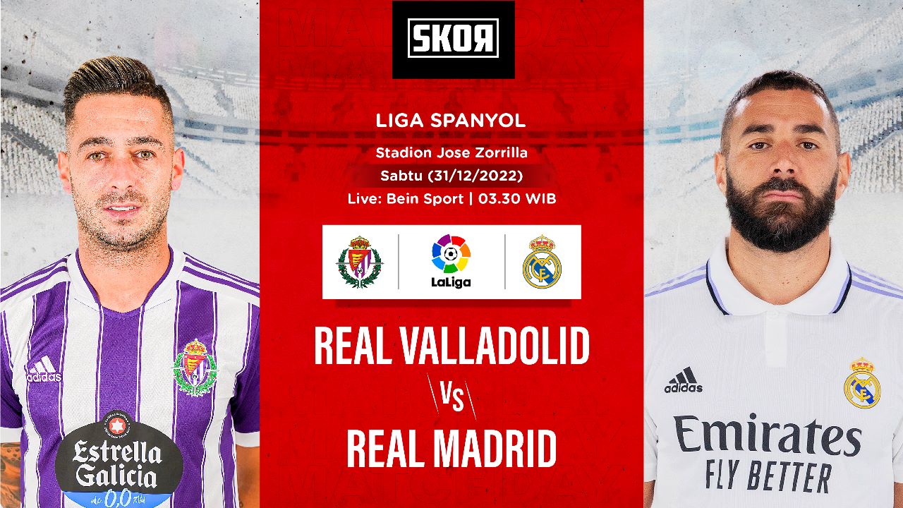 Link Live Streaming Real Valladolid vs Real Madrid di Liga Spanyol 2022-2023