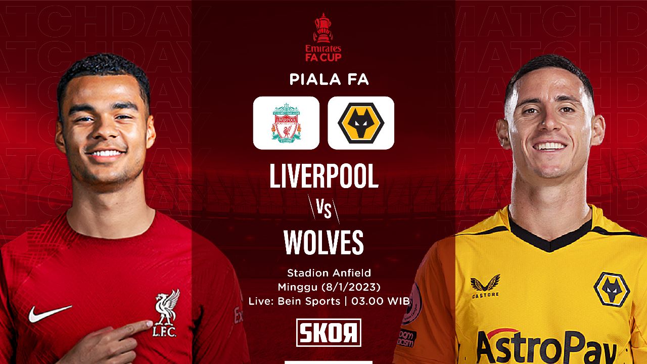 Link Live Streaming Liverpool vs Wolves di Piala FA 2022-2023