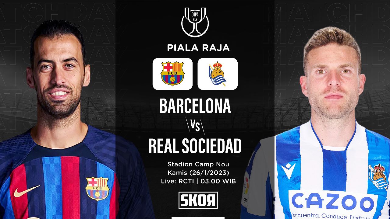 Prediksi Barcelona vs Real Sociedad: Sama-sama Sedang Solid