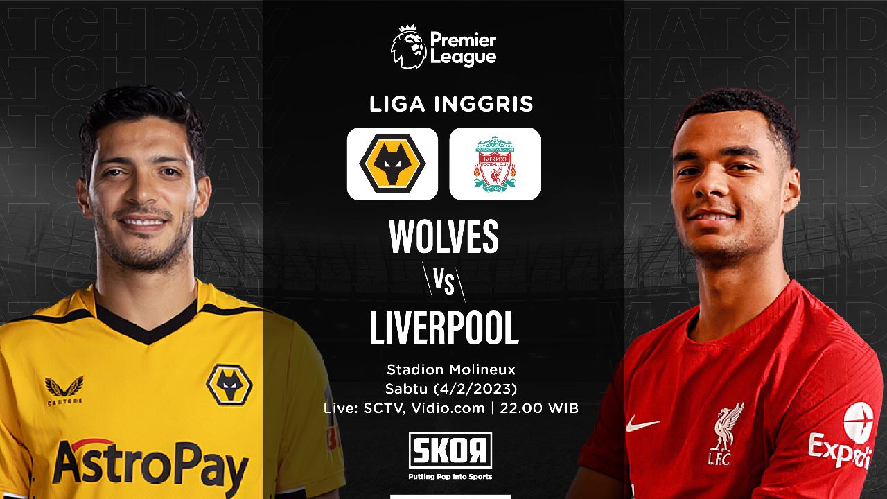 Prediksi dan Link Live Streaming Wolves vs Liverpool di Liga Inggris 2022-2023
