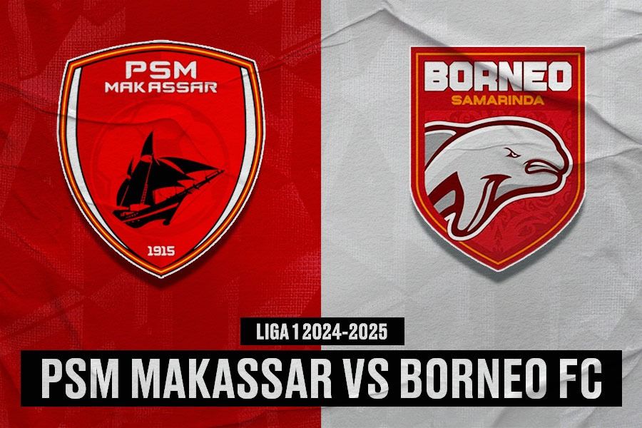 Prediksi dan Link Live Streaming PSM vs Borneo FC di Liga 1 2024-2025